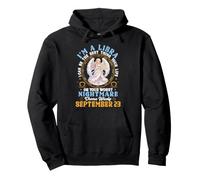 Im A Libra September 23 I Can Be The Best Thing in Your Life Pullover Hoodie