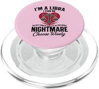 I'm A Libra Worst Nightmare Sassy Horoscope Funny Zodiac PopSockets PopGrip for MagSafe