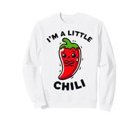 I'm A Little Chili Pepper Spicy Food Hot Sauce Funny Pun Sweatshirt