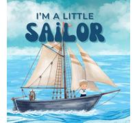 I'm a Little Sailor!