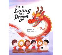 I'm A Loong, Not A Dragon (Loong's Legends)