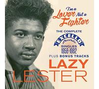 I'm a Lover Not a Fighter: The Complete Excello Singles 1956-1962