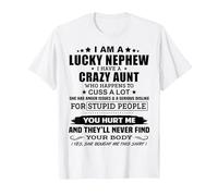 I'm A Lucky Nephew, I Have A Crazy Aunt Shirt T-Shirt, Men, White, 6X-Large