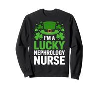 I'm a Lucky Nephrology Nurse - St Patricks Day Nursing RN Sweatshirt