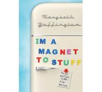 "I'm a Magnet to Stuff": The Life and Times of MB2 - A Life Well Lived