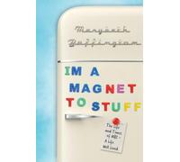 "I'm a Magnet to Stuff": The Life and Times of MB2 - A Life Well Lived