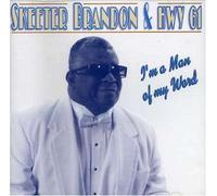 I'm a Man of My World By Skeeter Brandon & Highway 61 (1999-07-06)