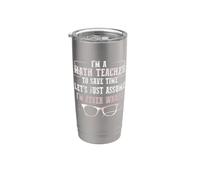 I'm a Math Teacher to Save Time - Mathematics Math Stainless Steel Insulated Tumbler