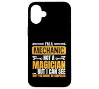 I'm A Mechanic Not A Magician Be Confused Technician Engine Case for iPhone 16 Plus
