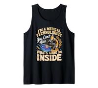 I'm A Medical Technologist What's Going On Inside Medical Tank Top