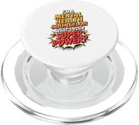 I'm A Mental Health Counselor What's Your Super Power PopSockets PopGrip for MagSafe