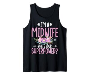 I'm a Midwife What's Your Superpower Nurse Week L&D Nurse Tank Top