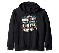 I'm A Millennial Coffee Is My Personality - Zip Hoodie