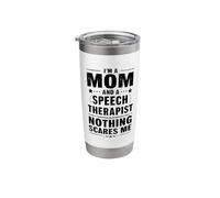 I'm A Mom and A Speech Therapist Nothing Scares Me Stainless Steel Insulated Tumbler