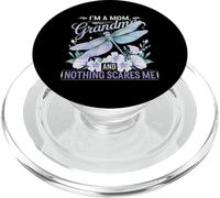 I'm A Mom Grandma Nothing Scares Me PopSockets PopGrip for MagSafe