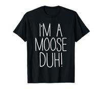 I'm A Moose Duh Shirt Adult Kids Men Women Moose Costume T-Shirt