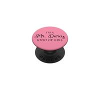 I'm A Mr. Darcy Kind Of Girl Jane Austen Pride And Prejudice PopSockets Adhesive PopGrip
