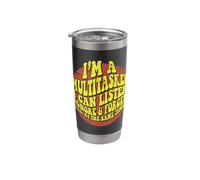 I'm a Multitasker I Can Listen Ignore and Forget Sarcasm Stainless Steel Insulated Tumbler