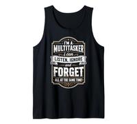 I'm A Multitasker I Can Listen Ignore Funny Dad Tank Top