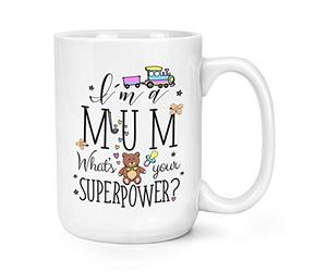 I'm A Mum What's Your Superpower 15oz Large Mug Cup