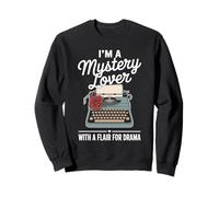 I'm a mystery lover with a flair for drama Murder Mystery Sweatshirt