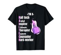 I'm A Nail Technician Artist Inspirer Listener - Manicurist T-Shirt
