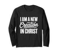 I'm a New Creation Christian Church Long Sleeve T-Shirt