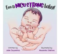 I'm a NICU Strong Baby!: Hope for NICU Families