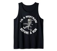 I'm A Nightmare Before A Run Funny Mummy Running Halloween Tank Top