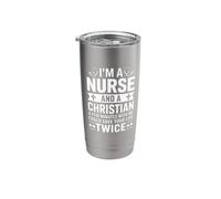 I'm a Nurse and a Christian Stainless Steel Insulated Tumbler