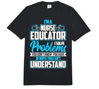 I'm a Nurse Educator I Solve Problems - Nursing Instructor Comfort Colors Adult Heavyweight T-Shirt