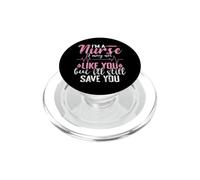 I'm a Nurse I may not like you but I'll still save you PopSockets PopGrip for MagSafe