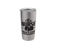 I'm a Nurse What's Your Superpower? Nurse's Day Essentials Stainless Steel Insulated Tumbler