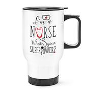 I'm A Nurse What's Your Superpower Travel Mug Cup with Handle