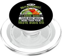I'm A Nutritionist I Know What Your Body Needs More Than You PopSockets PopGrip for MagSafe