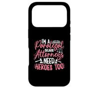 I'm A Paralegal - Because Attorneys Need Heroes Too Case for iPhone 17 Pro