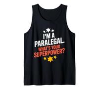 I'm a Paralegal What's Your Superpower? Legal Professional Tank Top