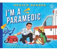 I'm a Paramedic (Health Heroes)