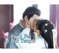 I'm A Pet At Dali Temple EP12