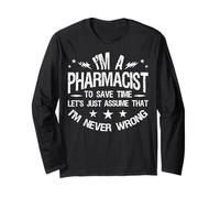 I'm A Pharmacist Pharmacy Technician Pharmacy Student Long Sleeve T-Shirt
