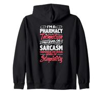 I'm A Pharmacy Technician My Level Of Sarcasm Funny Zip Hoodie