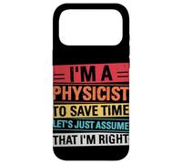 I'M A PHYSICIST TO SAVE TIME LET'S JUST ASSUME Case for iPhone 17 Pro Max