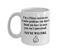 I'm a Pilates Instructor Solve Problems Coffee Mug - Funny Occupational Tea Cup Funny Gift For Mother, Father Noel, Thank you, Mother's day, Father's Day, Christmas, Xmas, Grandmother Girlfriend, boyf