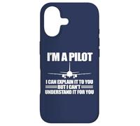I'M A PILOT EXPLAIN CAN'T UNDERSTAND FOR YOU Meme ON BACK Case for iPhone 17