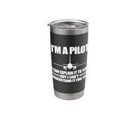 I'm A Pilot Explain Can't Understand for You Meme ON Back Stainless Steel Insulated Tumbler