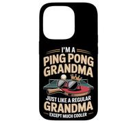 I'm A Ping Pong Grandma Just Like A Regular Grandma Case for iPhone 14 Pro