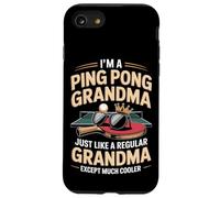 I'm A Ping Pong Grandma Just Like A Regular Grandma Case for iPhone SE (2020) / 7/8