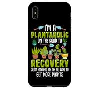 I'm A Plantaholic On The Road To Recovery Just Kidding I'm O Case for iPhone XS Max