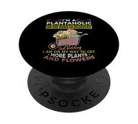 I'm A Plantaholic On The Road To Recovery Just Kidding PopSockets Adhesive PopGrip