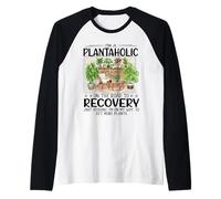 I'm A Plantaholic On The Road to Recovery Plants Raglan Baseball Tee